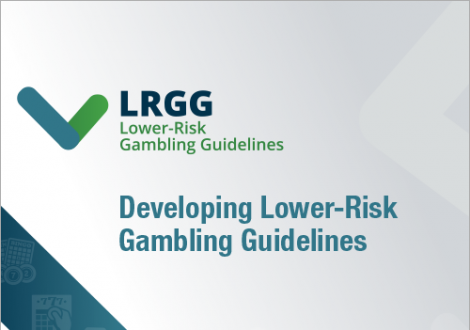 Developing Lower-Risk Gambling Guidelines [report]